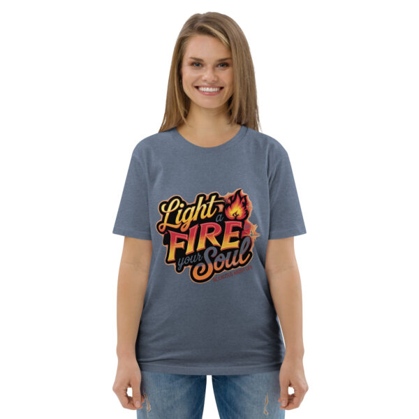 Light Fire in Your Soul Unisex organic cotton t-shirt - Image 71