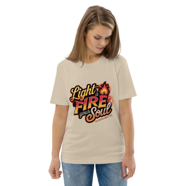 Light Fire in Your Soul Unisex organic cotton t-shirt - Image 88