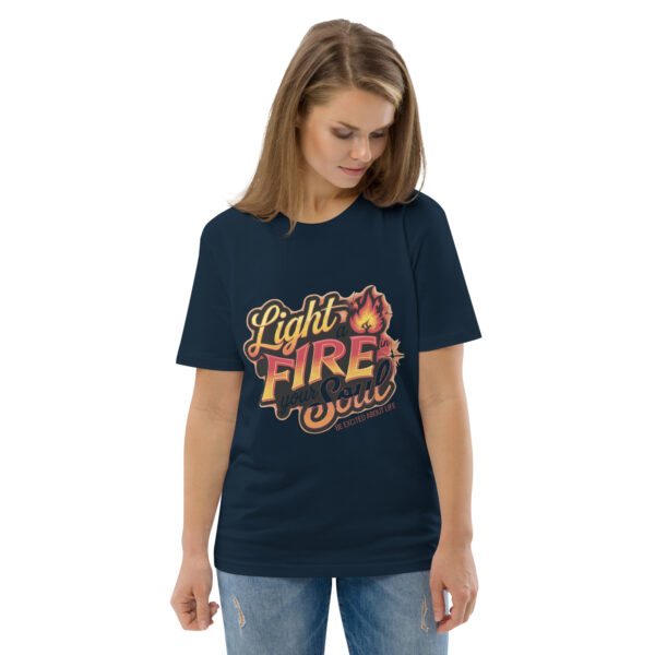 Light Fire in Your Soul Unisex organic cotton t-shirt - Image 16