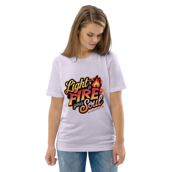 Light Fire in Your Soul Unisex organic cotton t-shirt - Image 112