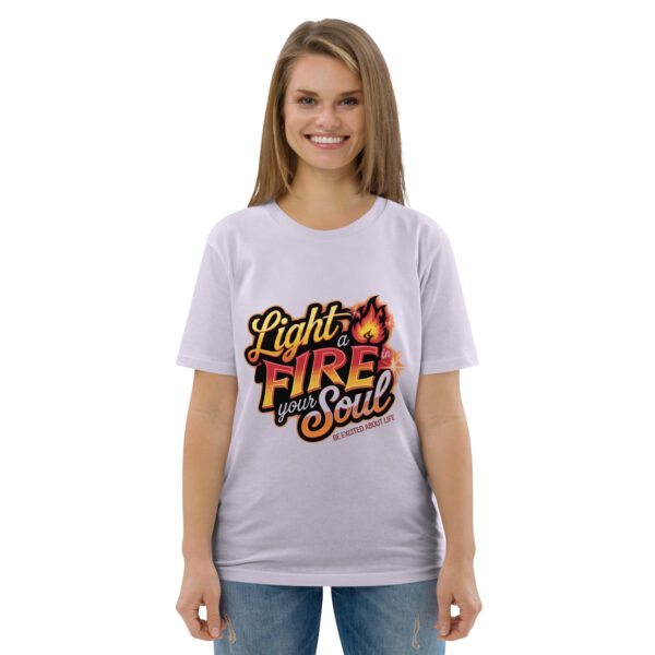 Light Fire in Your Soul Unisex organic cotton t-shirt - Image 111