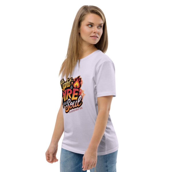 Light Fire in Your Soul Unisex organic cotton t-shirt - Image 115