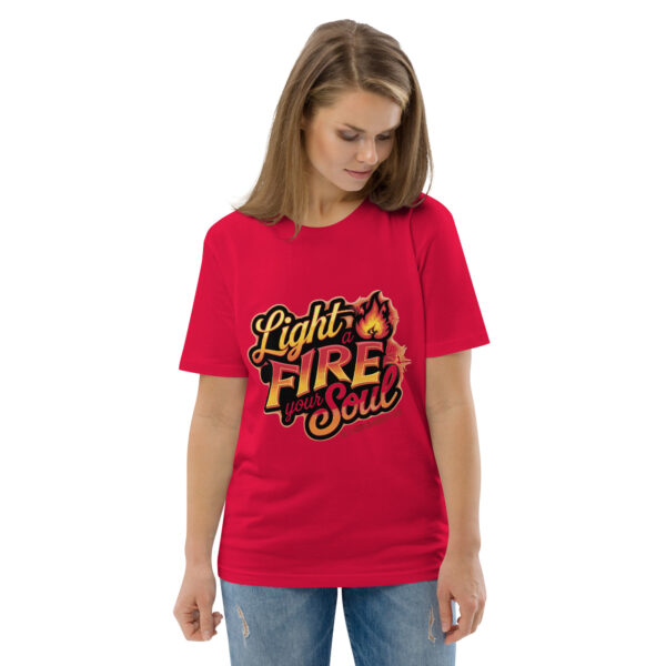 Light Fire in Your Soul Unisex organic cotton t-shirt - Image 48