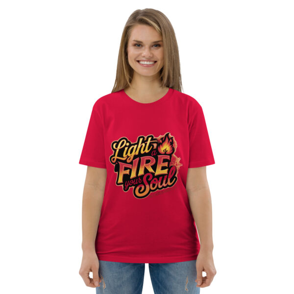 Light Fire in Your Soul Unisex organic cotton t-shirt - Image 47