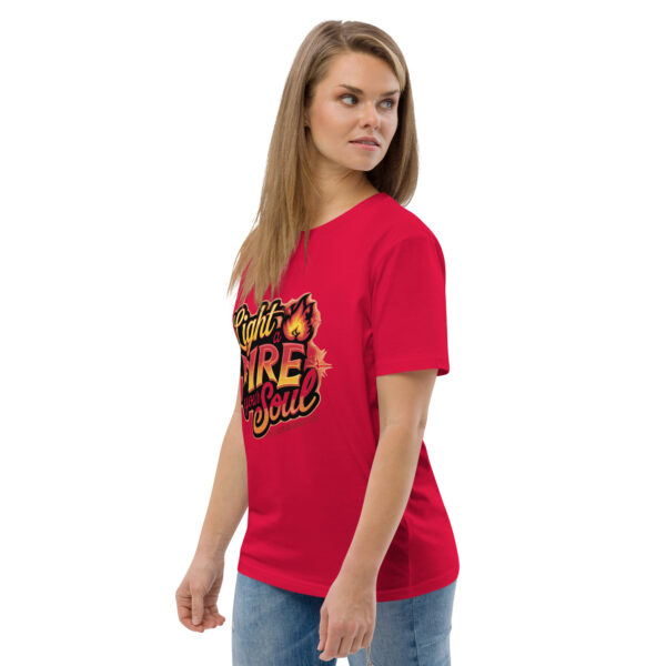 Light Fire in Your Soul Unisex organic cotton t-shirt - Image 51
