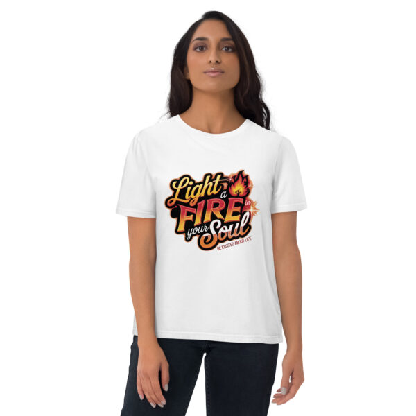 Light Fire in Your Soul Unisex organic cotton t-shirt - Image 3