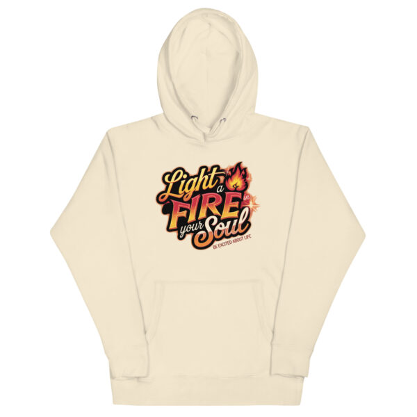 Light Fire in Your Soul Unisex Premium Hoodie - Image 34