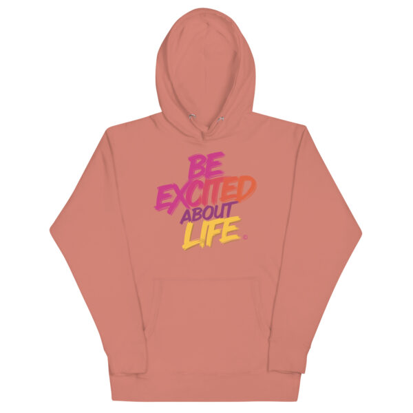 Be Excited About Life Unisex Premium Hoodie - Image 28