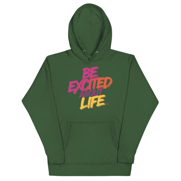 Be Excited About Life Unisex Premium Hoodie - Image 22