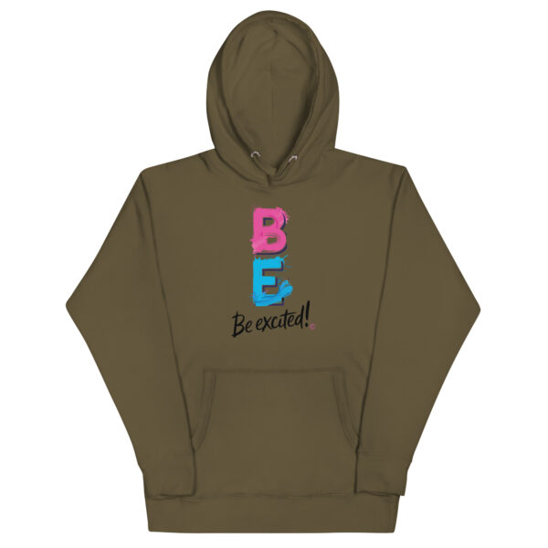 Be Excited Unisex Premium Hoodie - Image 23