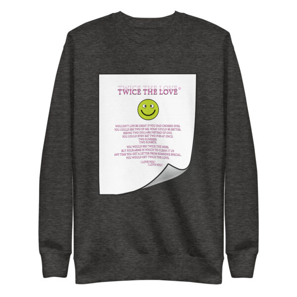 Twice the Love Unisex Premium Sweatshirt - Image 10