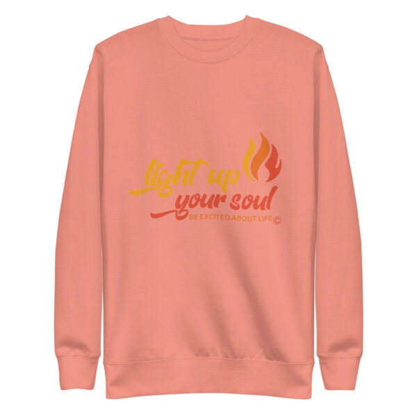 Light Up Your Soul Unisex Premium Sweatshirt - Image 21