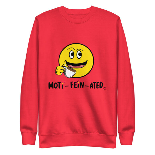 MOTI-FEIN-ATED Unisex Premium Sweatshirt - Image 18
