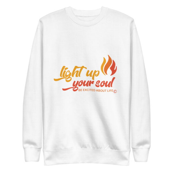 Light Up Your Soul Unisex Premium Sweatshirt - Image 25