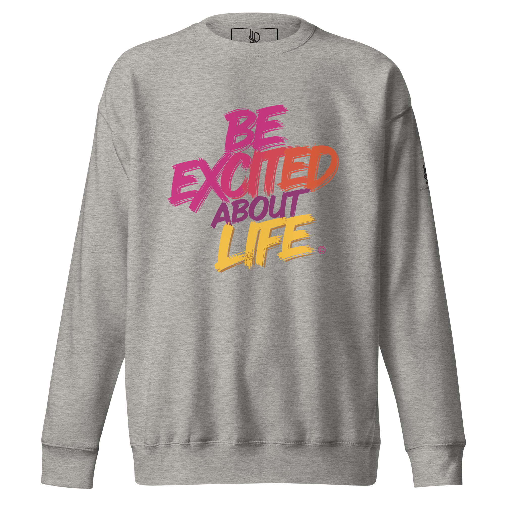 EXCITED ABOUT LIFE • Unisex Classic Sweatshirt - Image 5